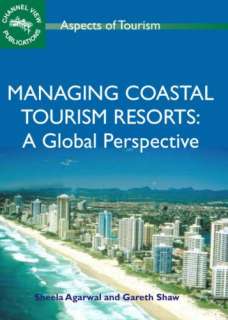   Coastal Tourism Resorts A Global Perspective (Aspects of Tourism