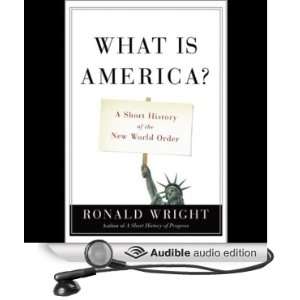  What Is America A Short History of the New World Order 
