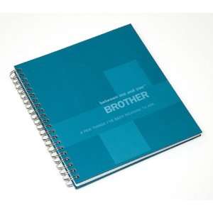  BROTHER   Between Me and You by Journals Unlimited 