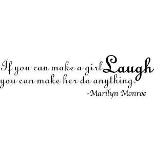 If You Can Make a Girl Laugh Marilyn Monroe Vinyl Wall Art Decal 