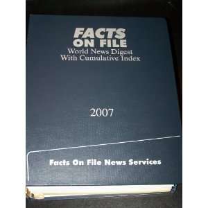  Facts on File World News Digest with Cumulative Index 2007 