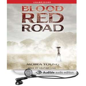  Blood Red Road (Audible Audio Edition) Moira Young 