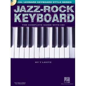  Jazz Rock Keyboard   The Complete Guide with CD  The Hal 