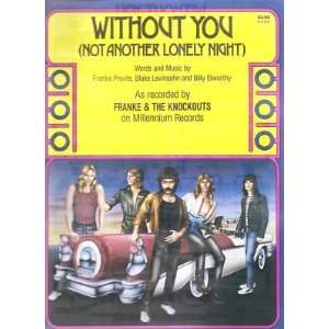   Sheet Music Without You Franke And The Knockouts 189 