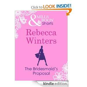 The Bridesmaids Proposal (Valentines Day Short Story) Rebecca 