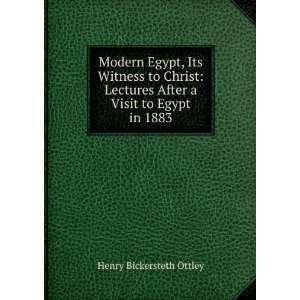  Modern Egypt, Its Witness to Christ Lectures After a 