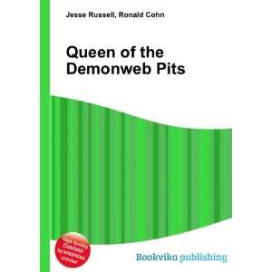  Queen of the Demonweb Pits Ronald Cohn Jesse Russell 