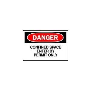   7X10,Danger Confined Space Enter  Industrial & Scientific