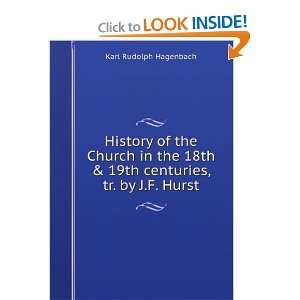  History of the Church in the 18th & 19th centuries, tr. by 