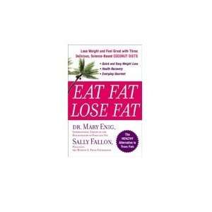  Eat Fat, Lose Fat Book