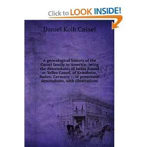  family in America being the descendants of Julius Kassel or Yelles 