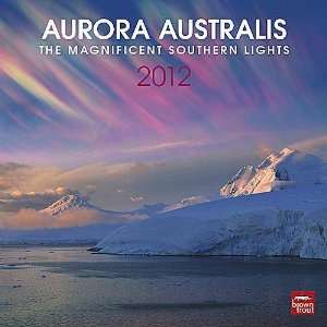 Aurora Australis The Magnificent Southern Lights 2012 Wall 