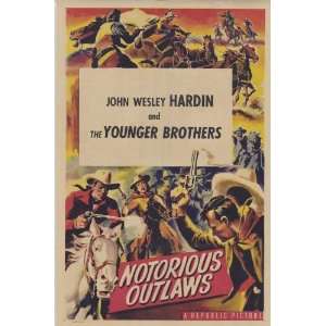 Notorious Outlaws Movie Poster (27 x 40 Inches   69cm x 102cm) (9999 