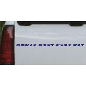 HOMIE DONT PLAY DAT Decal Car Window Wall Laptop Decal Sticker    Blue 