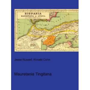  Mauretania Tingitana Ronald Cohn Jesse Russell Books