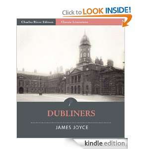 Dubliners (Illustrated) James Joyce, Charles River Editors  