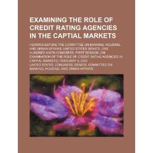  Examining the role of credit rating agencies in the 