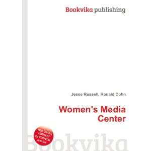  Womens Media Center Ronald Cohn Jesse Russell Books