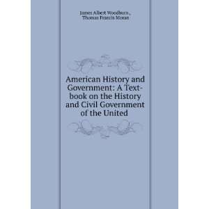 American History and Government A Text book on the History and Civil 