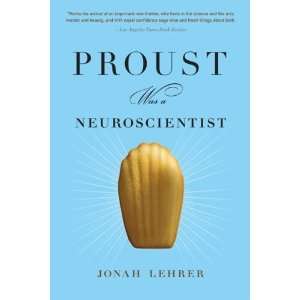  Proust Was a Neuroscientist n/a  Author  Books