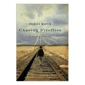  Chasing Fireflies Publisher Thomas Nelson  N/A  Books