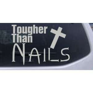 Silver 12in X 8.5in    Tougher Than Nails Christian Car Window Wall 