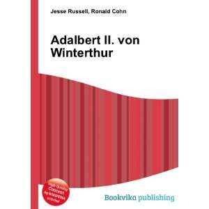    Adalbert II. von Winterthur Ronald Cohn Jesse Russell Books