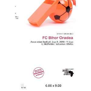 FC Bihor Oradea (9786200688606) Germain Adriaan Books
