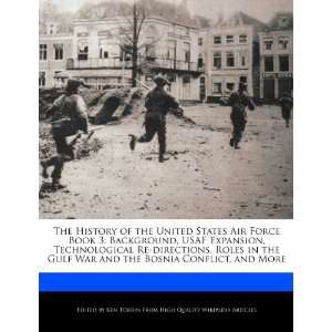  The History of the United States Air Force Book 3 