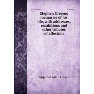   and other tributes of affection Benjamin Allen Greene Books