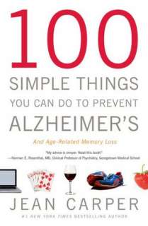   Things You Can Do to Prevent Alzheimers and Age Related Memory Loss
