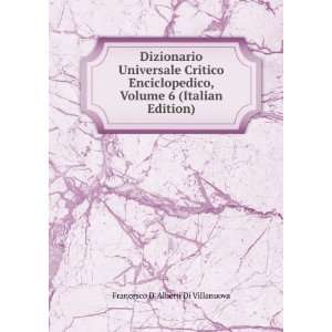   Volume 6 (Italian Edition) Francesco D Alberti Di Villanuova Books