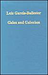 Galen and Galenism (Variorum Collected Studies Series) Theory and 