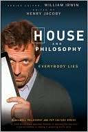 House and Philosophy Everybody Lies (Blackwell Philosophy and Pop 