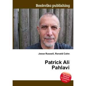  Patrick Ali Pahlavi Ronald Cohn Jesse Russell Books