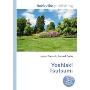  Yoshiaki Tsutsumi Ronald Cohn Jesse Russell Books