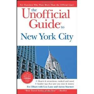  The Unofficial Guide to New York City (Unofficial Guides 
