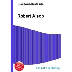  Robert Alsop Ronald Cohn Jesse Russell Books