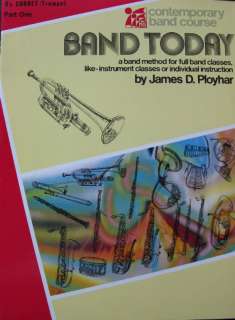 Band Today Part 1   Trumpet Cornet   James D. Ployhar  