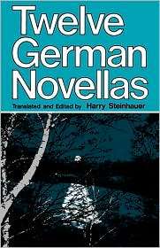 Twelve German Novellas, (0520030028), Harry Steinhauer, Textbooks 