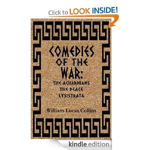 COMEDIES OF THE WAR The Acharnians   The Peace   Lysystrata 