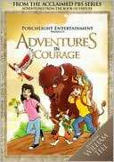 Adventures from the Book of Virtues Courage