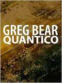   Quantico (Quantico Series #1) by Greg Bear, Vanguard 