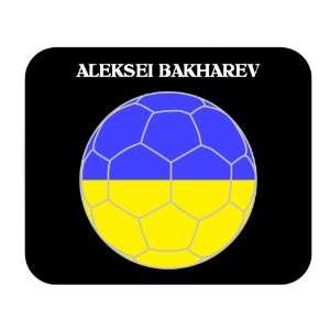    Aleksei Bakharev (Ukraine) Soccer Mouse Pad 