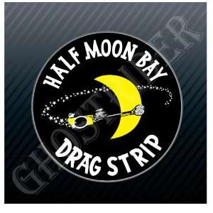  Half Moon Bay Drag Strip Racing Race Track Sticker Decal 