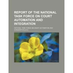  Report of the National Task Force on Court Automation and 