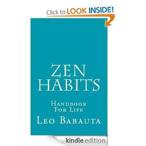 Zen Habits   Handbook for Life Leo Babauta  Kindle Store