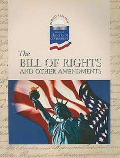   The Bill of Rights and Other Amendments by Geoffrey M 