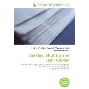  Barkley, Shut Up and Jam Gaiden (9786133875692) Books