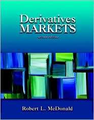 Derivatives Markets, (032128030X), Robert L. McDonald, Textbooks 